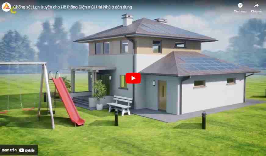 Video Giải pháp Chống sét cho Điện mặt trời Áp mái Nhà ở