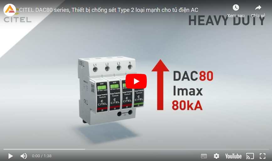 Video giới thiệu về dòng module chống sét DAC80 của Citel