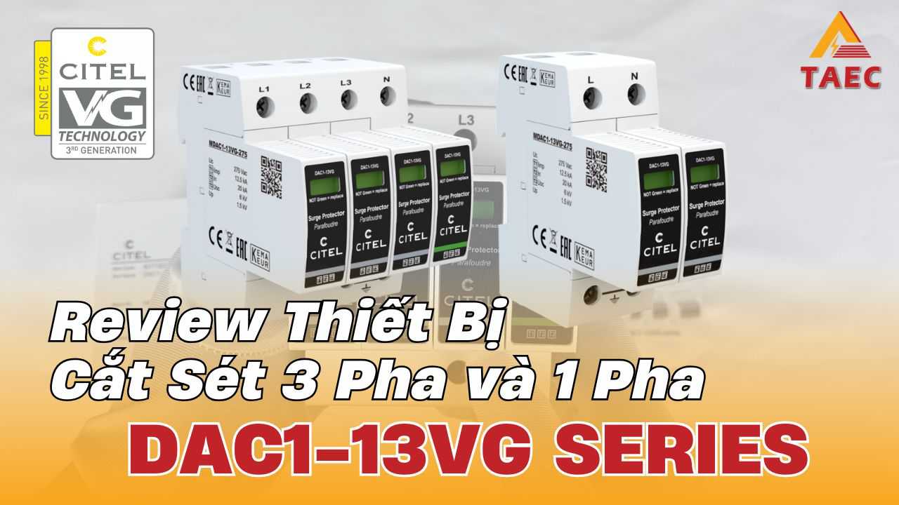 Video Review Dòng Thiết bị Chống sét Type 1+2+3 DAC1-13VG
